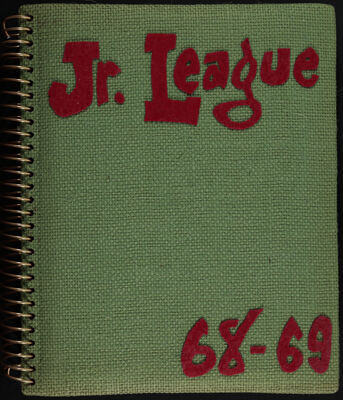 The Junior League of Fort Worth Scrapbook, 1968-1969