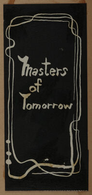 Masters of Tomorrow Brochure, 1951-1952