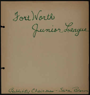 The Junior League of Fort Worth Scrapbook, 1965-1966, Page 1