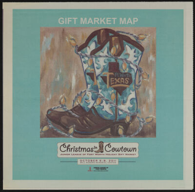 Christmas in Cowtown Junior League of Fort Worth Holiday Gift Market Map Newspaper Supplement, October 5-8, 2011