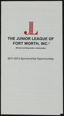 The Junior League of Fort Worth, Inc. Sponsorship Opportunities Brochure, 2011-2012