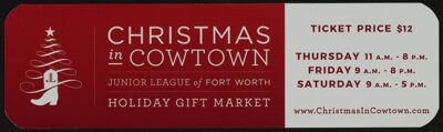 Christmas in Cowtown Ticket, October 15-17, 2015