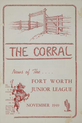 The Corral: News of the Fort Worth Junior League, Vol. XVI, No. 2, November 1949 Front Cover