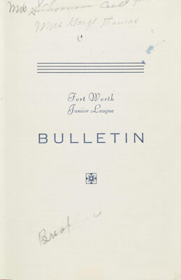 Fort Worth Junior League Bulletin, Vol. VII, No. 4, January 1937
