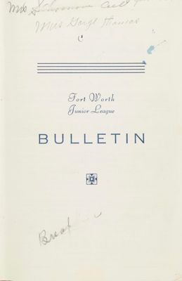 Fort Worth Junior League Bulletin, Vol. VII, No. 4, January 1937