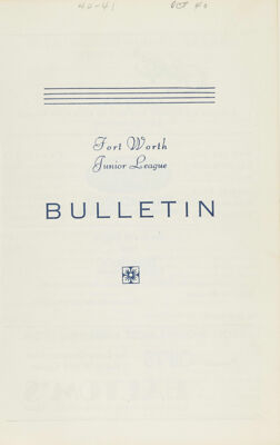 Fort Worth Junior League News Bulletin, Vol. XI, No. 1, October 1940