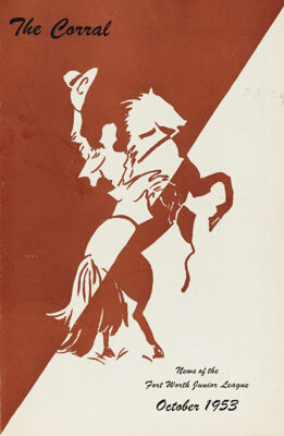The Corral: News of the Fort Worth Junior League, Vol. XX, No. 1, October 1953 Front Cover