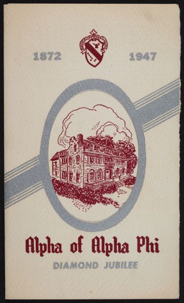 Alpha of Alpha Phi Diamond Jubilee Program, September 26-27, 1947