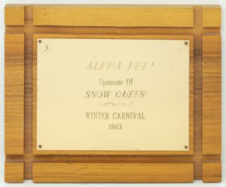 Alpha Phi: Sponsor of Snow Queen Winter Carnival Plaque, 1963