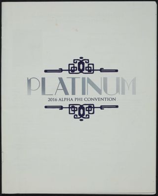 Platinum: Alpha Phi Convention Program, January 21-26, 2016