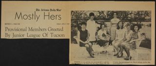 Provisional Members Greeted by Junior League of Tucson Newspaper Clipping, April 7, 1967