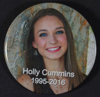Holly Cummins 1995-2016 Memorial Button