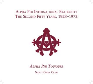Alpha Phi International Fraternity, The Second Fifty Years: 1923-1972