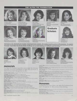 The Alpha Phi Foundation: $49,500 Awarded in Foundation Scholarships, Continued. The Alpha Phi Foundation: Memorials, Fall 1992. The Alpha Phi Foundation: Honorees, Fall 1992