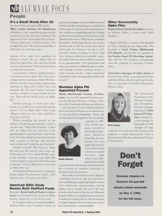 Alumnae Focus: People: It's a Small World After All. Alumnae Focus: People: American Bible Study Honors Ruth Stafford Peale. Alumnae Focus: People: Montana Alpha Phi Appointed Provost. Alumnae Focus: People: Other Newsworthy Alpha Phis, Spring 1994