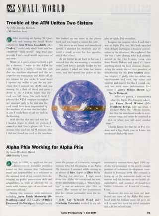 Small World: Trouble at the ATM Unites Two Sisters. Small World: Alpha Phis Working for Alpha Phis
