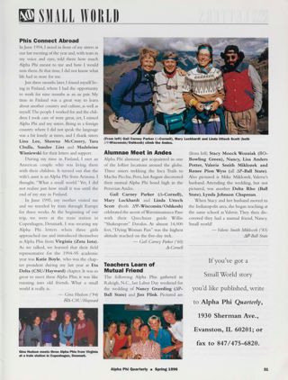 Small World: Phis Connect Abroad. Small World: Alumnae Meet in Andes. Small World: Teachers Learn of Mutual Friend