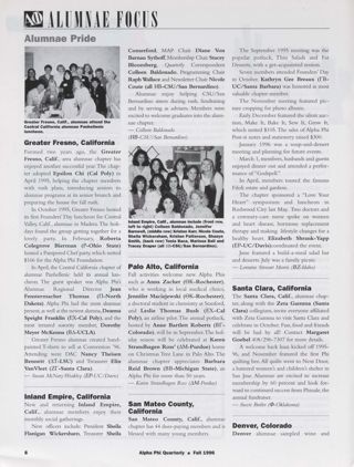 Alumnae Focus: Alumnae Pride: Greater Fresno, California, Fall 1996. Alumnae Focus: Alumnae Pride: Inland Empire, California, Fall 1996. Alumnae Focus: Alumnae Pride: Palo Alto, California, Fall 1996. Alumnae Focus: Alumnae Pride: San Mateo County, California, Fall 1996. Alumnae Focus: Alumnae Pride: Santa Clara, California, Fall 1996. Alumnae Focus: Alumnae Pride: Denver, Colorado, Fall 1996