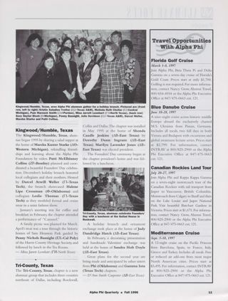Alumnae Focus: Alumnae Pride: Kingwood/Humble, Texas, Fall 1996. Alumnae Focus: Alumnae Pride: Tri-County, Texas, Fall 1996. Travel Opportunities With Alpha Phi