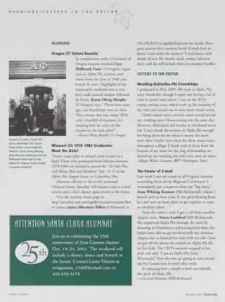 Reunions: Oregon (Tau) Sisters Reunite. Reunions: Missouri (Omicron) 1978-1984 Graduates: Mark the Date!. Letters to the Editor, Summer 2001. Attention Santa Clara Alumnae