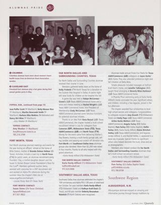 Alumnae Pride: Topeka, Kan., Fall 2001, Continued. Alumnae Pride: Fort Worth, Texas, Fall 2001. Alumnae Pride: Far North Dallas and Surrounding Counties, Texas, Fall 2001. Alumnae Pride: Southwest Dallas Area, Texas, Fall 2001. Alumnae Pride: Albuquerque, N.M., Fall 2001. Alumnae Pride: Cleveland East, Ohio, Fall 2001, Continued. Alumnae Pride: Columbus, Ohio, Fall 2001, Continued