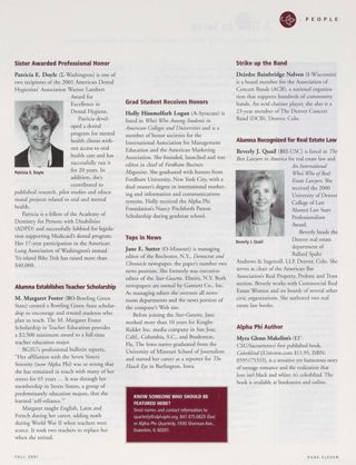 People: Sister Awarded Professional Honor. People: Alumna Establishes Teacher Scholarship. People: Grad Student Receives Honors. People: Tops in News. People: Strike Up the Band. People: Alumna Recognized for Real Estate Law. People: Alpha Phi Author, Fall 2001