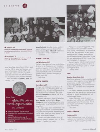 On Campus: Rochester (Theta Kappa), Spring 2002, Continued. How Does Alpha Phi Offer You Travel Opportunities as a Collegian?. On Campus: UNC/Wilmington (Eta Xi), Spring 2002. On Campus: North Dakota (Pi), Spring 2002. On Campus: Bowling Green State (Beta Omicron), Spring 2002. On Campus: Duquesne (Epsilon Iota), Spring 2002