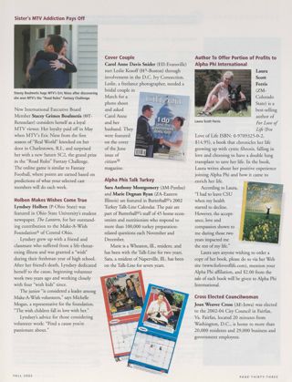 People: Sister's MTV Addiction Pays Off. People: Holben Makes Wishes Come True. People: Cover Couple. People: Alpha Phis Talk Turkey. People: Author to Offer Portion of Profits to Alpha Phi International. People: Cross Elected Councilwoman