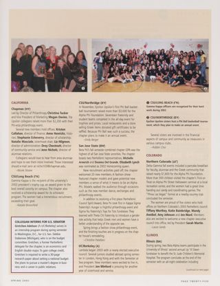 On Campus: Chapman (Eta Upsilon), Spring 2003. On Campus: CSU/Long Beach (Gamma Kappa), Spring 2003. On Campus: Collegian Interns for U.S. Senator. On Campus: CSU/Northridge (Epsilon Upsilon), Spring 2003. On Campus: San Jose State (Beta Psi), Spring 2003. On Campus: UC/Berkeley (Lambda), Spring 2003. On Campus: Northern Colorado (Delta Gamma), Spring 2003. On Campus: Illinois (Beta Alpha), Spring 2003