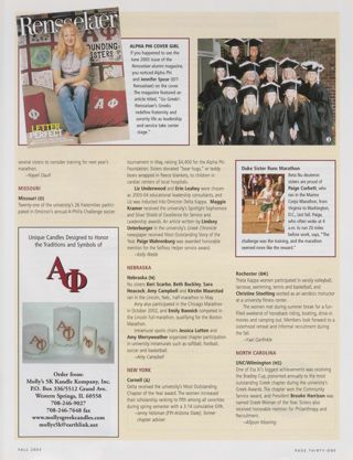 On Campus: MIT (Zeta Phi), Fall 2003, Continued. On Campus: Alpha Phi Cover Girl. On Campus: Missouri (Omicron), Fall 2003. Molly's 5K Kandle Kompany, Inc. Advertisement, Fall 2003. On Campus: Nebraska (Nu), Fall 2003. On Campus: Cornell (Delta), Fall 2003. On Campus: Duke Sister Runs Marathon. On Campus: Rochester (Theta Kappa), Fall 2003. On Campus: UNC/Wilmington (Eta Xi), Fall 2003. On Campus: Washington (Sigma), Fall 2003, Continued