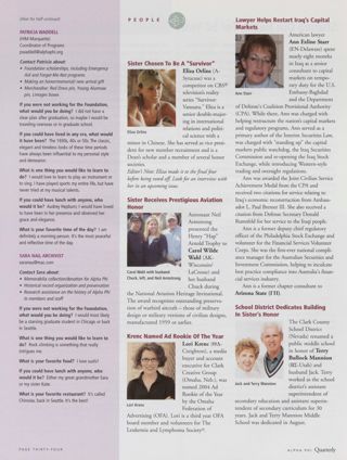 Meet the Staff of the Alpha Phi Foundation, Continued. People: Sister Chosen to Be a "Survivor". People: Sister Receives Prestigious Aviation Honor. People: Krenc Named Ad Rookie of the Year. PeopleLawyer Helps Restart Iraq's Capital Markets. People: School District Dedicates Building in Sister's Honor