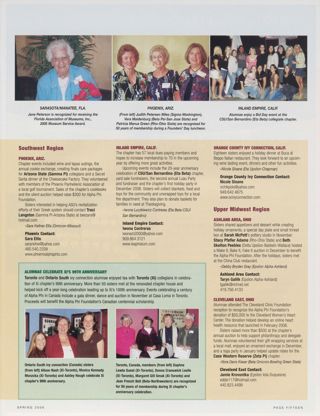 Alumnae Pride: Sarasota/Manatee, Fla., Spring 2006, Continued. Alumnae Pride: Phoenix, Ariz., Spring 2006. Alumnae Pride: Alumnae Celebrate Xi's 99th Anniversary. Alumnae Pride: Inland Empire, Calif., Spring 2006. Alumnae Pride: Orange County Ivy Connection, Calif., Spring 2006. Alumnae Pride: Ashland Area, Ohio, Spring 2006. Alumnae Pride: Cleveland East, Ohio, Spring 2006
