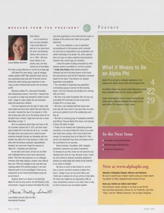 Alpha Phi Quarterly, Vol. 118, No. 4, Fall 2006 Table of Contents, Continued. Message From the President, Fall 2006