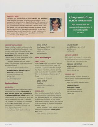 Alumnae Pride: Tribute to a Sister, Fall 2006. Alumnae Pride: Congratulations 25-, 50-, 65-, and 75-Year Sisters!. Alumnae Pride: Richmond/Central Virginia, Fall 2006. Alumnae Pride: Denver, Colo., Fall 2006. Alumnae Pride: Quebec, Canada, Fall 2006. Alumnae Pride: Ashland, Ohio, Fall 2006. Alumnae Pride: Cleveland East, Ohio, Fall 2006. Alumnae Pride: Columbus, Ohio, Fall 2006