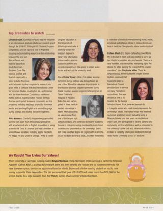 Top Graduates to Watch, Continued. We Caught You Living Our Values!