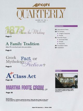 Alpha Phi Quarterly, Vol. 110, No. 1, Winter 1998 Table of Contents