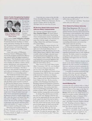 People: Science Teacher Recognized by President Clinton With Prestigious National Award. People: Phi Receives Alumni Achievement Award, Addresses Winter Commencement. People: Sister Honored by Denison University. People: Award-Winning Phis, Fall 1999. Letters to the Editor, Fall 1999