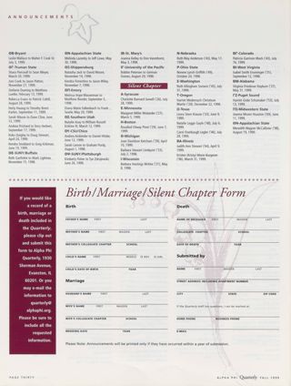 Announcements: Marriages, Fall 1999, Continued. Announcements: Silent Chapter, Fall 1999. Birth/Marriage/Silent Chapter Form, Fall 1999. Alpha Phi Foundation Awards $10,000 Cardiac Care Award to California Pacific Medical Center, Continued