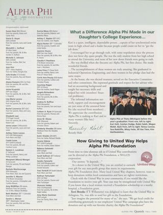 Congratulations to the Class of 1999!, Continued. What a Difference Alpha Phi Made in Our Daughter's College Experience. How Giving to United Way Helps Alpha Phi Foundation. Alpha Phi Quarterly, Vol. 112, No. 1, Winter 2000 Front Cover, Continued