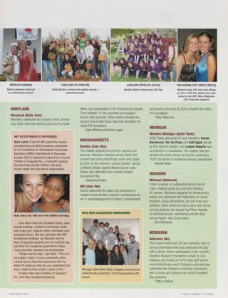 On Campus: DePauw (Gamma), Winter 2007, Continued. On Campus: Iowa (Delta Epsilon), Winter 2007, Continued. On Campus: Maryland (Delta Zeta), Winter 2007. On Campus: MIT Sister Makes a Difference. On Campus: Bentley (Zeta Rho), Winter 2007. On Campus: MIT (Zeta Phi), Winter 2007. On Campus: Beta Beta Celebrates Homecoming. On Campus: Western Michigan (Delta Theta), Winter 2007. On Campus: Missouri (Omicron), Winter 2007. On Campus: Nebraska (Nu), Winter 2007. On Campus: Ashland (Epsilon Alpha), Winter 2007, Continued. On Campus: Oklahoma City (Delta Delta), Winter 2007, Continued