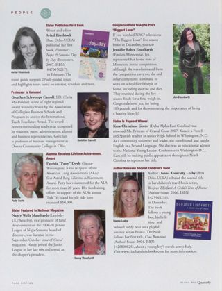 People: Sister Publishes First Book. People: Professor Is Honored. People: Alumna Receives Lifetime Achievement Award. People: Sister Featured in National Magazine. People: Congratulations to Alpha Phi's "Biggest Loser". People: Sister Is Pageant Winner. People: Author Releases Second Children's Book