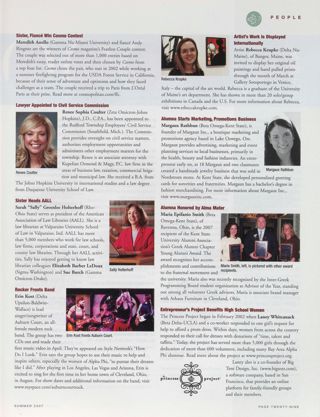 People: Sister, Fiancé Win Cosmo Contest. People: Lawyer Appointed to Civil Service Commission. People: Sister Heads AALL. People: Rocker Fronts Band. People: Artist's Work Is Displayed Internationally. People: Alumna Starts Marketing, Promotions Business. People: Alumnae Honored by Alma Mater. People: Entrepreneur's Project Benefits High School Women