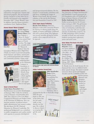 People: Sister Honored by National Magazine, Continued. People: Alumna Named "Mover & Shaker". People: Sister Is Elected Mayor. People: Sister Fights Human Trafficking. People: Author Publishes Second Book. People: Scholarships Created to Honor Alumna. People: Sister Writes First Book of Its Kind