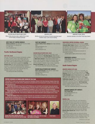 Alumnae Pride: New York City Metro, N.Y., Summer 2008, Continued. Alumnae Pride: East Bay, Calif., Summer 2008. Alumnae Pride: Sisters Honored as Panhellenic Women of the Year. Alumnae Pride: Silicon Valley/South Bay, Calif., Summer 2008. Alumnae Pride: Vancouver, British Columbia, Canada, Summer 2008. Alumnae Pride: Greater Kansas City, Kan., Summer 2008. Alumnae Pride: Wichita, Kan., Summer 2008. Alumnae Pride: Greater Tulsa, Okla., Summer 2008, Continued
