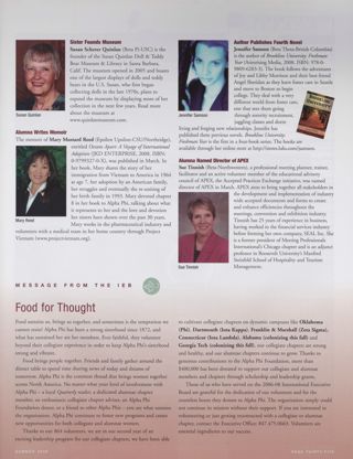 People: Sister Founds Museum. People: Alumna Writes Memoir. People: Author Publishes Fourth Novel. People: Alumna Named Director of APEX. Message From the IEB: Food for Thought