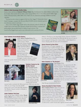 People: Children's Book Encourages Healthy Eating. People: Sister Publishes Second Murder Mystery. People: Volunteer Featured on the Weather Channel. People: Author Publishes Third Book. People: Alumna Honored by Alma Mater. People: Sister Competes on "The Bachelor". People: Alumna Recruited for Select Position