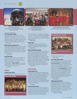 On Campus: Kent State (Beta Omega), Spring 2009. On Campus: Miami University (Gamma Nu), Spring 2009. On Campus: Ohio State (Rho), Spring 2009. On Campus: Linfield (Theta Alpha), Spring 2009. On Campus: Welcome New Members 2. On Campus: Oregon (Tau), Spring 2009. On Campus: Oregon State (Beta Upsilon), Spring 2009. On Campus: Lehigh (Epsilon Psi), Spring 2009. On Campus: Pennsylvania (Eta Iota), Spring 2009. On Campus: Collegians Enjoy the Holidays. On Campus: Penn State (Gamma Rho), Spring 2009. On Campus: Shippensburg (Theta Xi), Spring 2009. On Campus: Midwestern State (Gamma Omega), Spring 2009, Continued