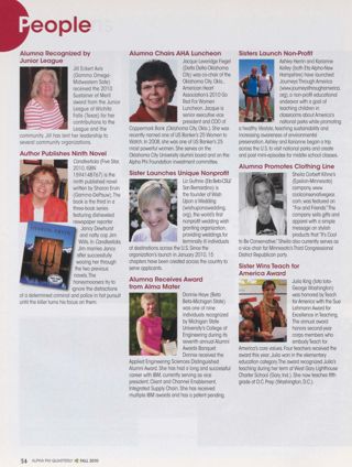 People: Alumna Recognized by Junior League. People: Author Publishes Ninth Novel. People: Alumna Chairs AHA Luncheon. People: Sister Launches Unique Nonprofit. People: Alumna Receives Award From Alma Mater. People: Sisters Launch Non-Profit. People: Alumna Promotes Clothing Line. People: Sister Wins Teach for America Award