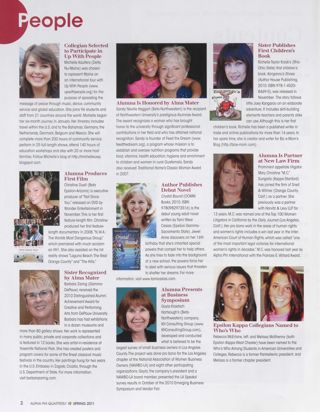 People: Collegian Selected to Participate in Up With People. People: Alumna Produces First Film. People: Sister Recognized by Alma Mater. People: Alumna Is Honored by Alma Mater. People: Author Publishes Debut Novel. People: Alumna Presents at Business Symposium. People: Sister Publishes First Children's Book. People: Alumna Is Partner at New Law Firm. People: Epsilon Kappa Collegians Named to Who's Who