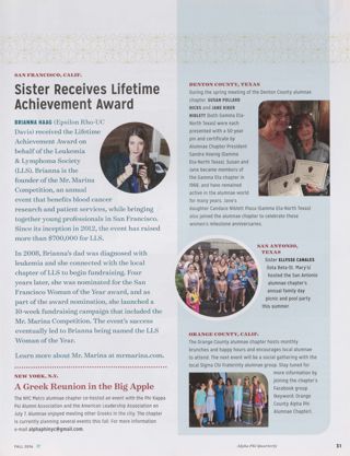 Always Alpha Phi: Sister Receives Lifetime Achievement Award. Always Alpha Phi: A Greek Reunion in the Big Apple. Always Alpha Phi: Denton County, Texas, Fall 2016. Always Alpha Phi: San Antonio, Texas, Fall 2016. Always Alpha Phi: Orange County, Calif., Fall 2016